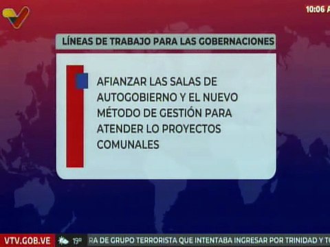 Conozca las 5 grandes líneas de trabajo instruidas por el pdte. Maduro a los gobernadores electos