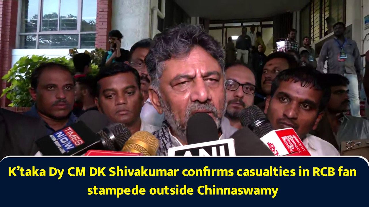 K’taka Dy CM DK Shivakumar confirms casualties in RCB fan stampede outside Chinnaswamy