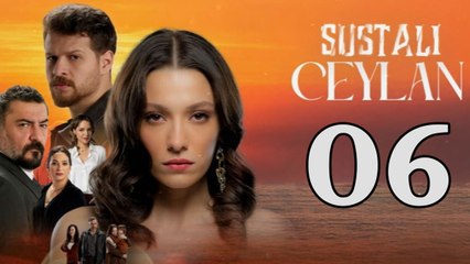 Sustali Ceylan - Episode 6 (English Subtitles)