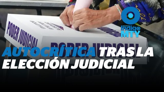 ¿Qué lecciones nos deja la Elección Judicial? | Reporte Indigo
