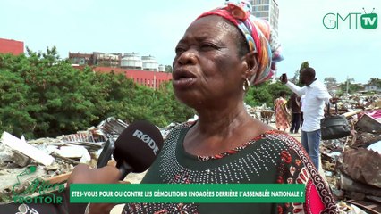 [#MicroTrottoir] Etes-vous pour ou contre les démolitions engagées derrière l'Assemblée Nationale ?