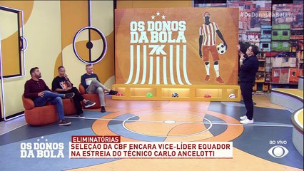 Debate Donos: Ancelotti está acertando na Seleção Brasileira até aqui?