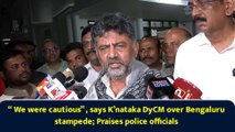 “ We were cautious” , says K’nataka DyCM over Bengaluru stampede; Praises police officials