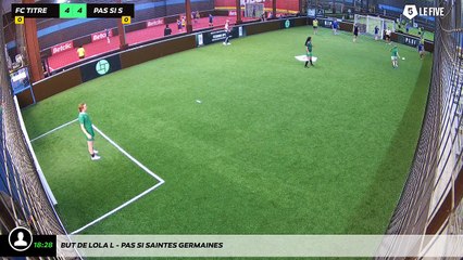 But de Lola L - Pas Si Saintes Germaines