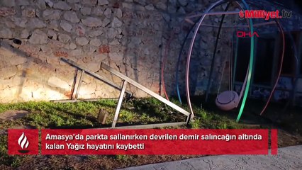 Amasya'da korkunç olay! Parkta sallanırken salıncağın altında kalıp hayatını kaybetti