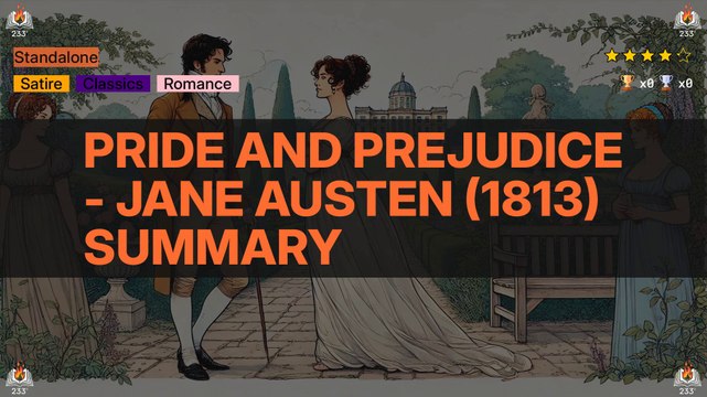 Pride and Prejudice - Jane Austen (1813) Summary