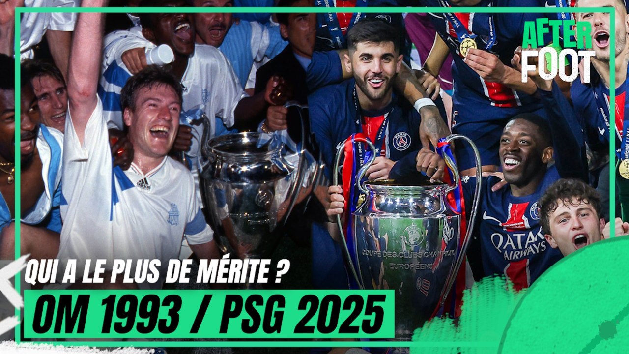 Ligue des Champions : OM 1993 / PSG 2025, qui a le plus de mérite de l'avoir emporté ?
