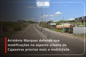 Aristênio Marques defende que modificações no aspecto urbano de Cajazeiras priorize mais a mobilidade