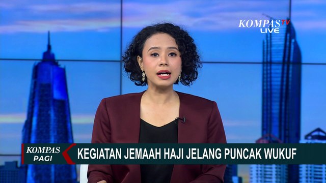 Kondisi hingga Kegiatan Jemaah Haji di Arafah Jelang Puncak Wukuf