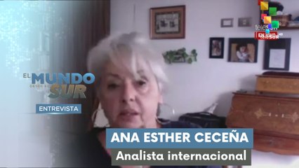 Ana Esther Ceceña - Analista internacional EL MUNDO DESDE EL SUR 04-06-2025