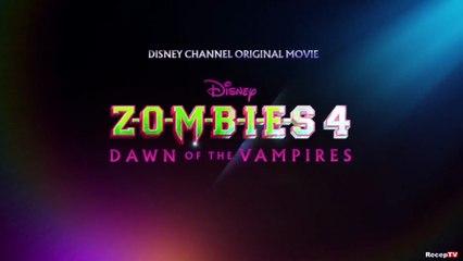 Zombiler 4: Vampirlerin Şafağı | Resmi Fragman | Disney+ RecepTV