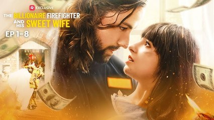 My Figherfighter Fiance Return As A Billi... Eng Sub Short Drama