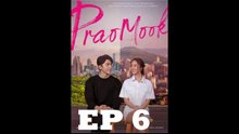 PRAOMOOK EPISODE 6 (english sub)