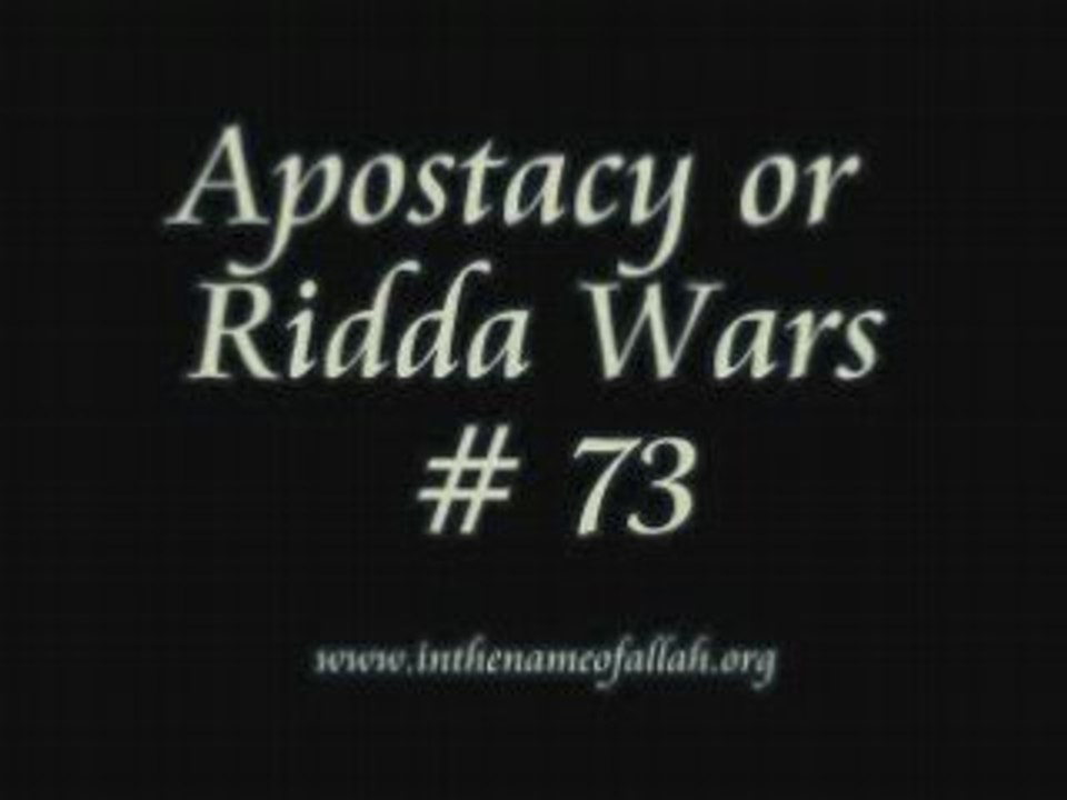 73 Apostacy or Ridda Wars