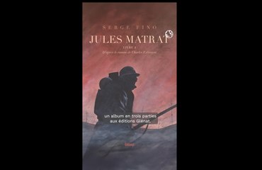 La BD "Jules Matrat": l'histoire tragique d’un poilu de la Grande Guerre