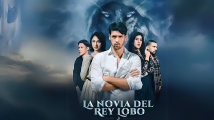 La Novia Del Rey Lobo Ftv