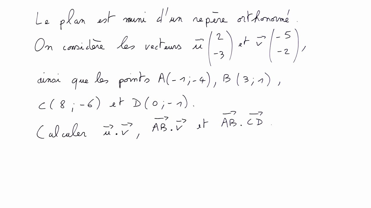 Calculer un produit scalaire avec des coordonnées dans un repère orthonormé - 1re