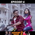 Supreme Khiladi2 Episode - 6 | Sai Dharam Tej | Anupama Parameshwaran | Hindi Dubbed Movies | South Indian Movies | Aditya Movies Official