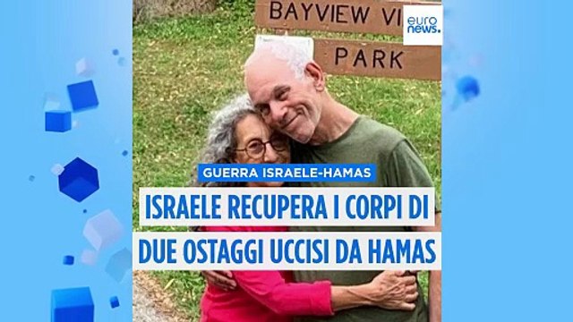 Israele recupera i corpi di due ostaggi uccisi da Hamas il 7 ottobre