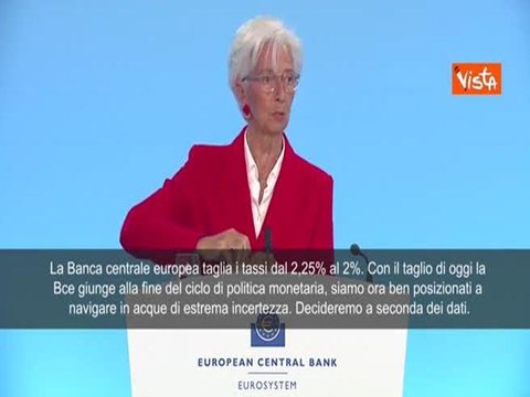 Bce taglia tassi dal 2,25% al 2%, Lagarde: Ora ben posizionati, ma incertezza è estrema