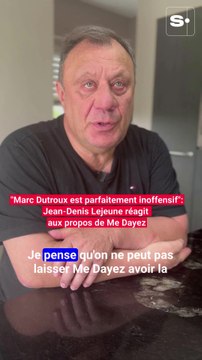 Marc Dutroux est parfaitement inoffensif : Jean-Denis Lejeune réagit aux propos de Me Dayez
