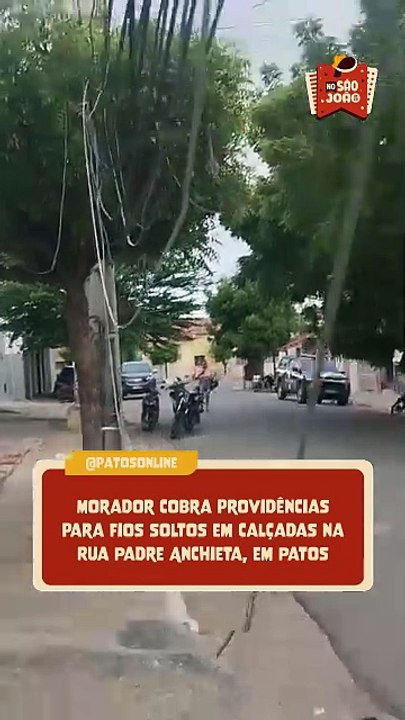 Morador cobra providências para fios soltos em calçadas na Rua Padre Anchieta, em Patos