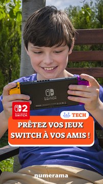 Vous pouvez prêter vos jeu Switch à vos amis !
