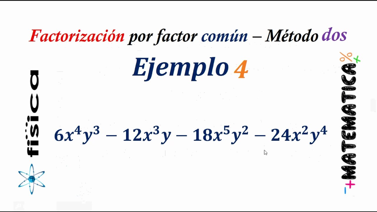Factorización por factor común - Ejemplo 4 (Método dos)