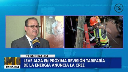 Leve alza en próxima revisión tarifaría de la energía anuncia la CREE