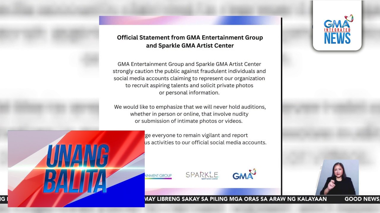 GMA Entertainment Group at Sparkle GMA Artist Center, nagbabala laban sa mga nagpapanggap na talent scout na humihingi ng mga pribadong larawan at impormasyon | Unang Balita