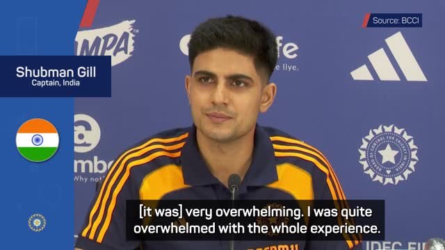 Shubman Gill 'overwhelmed' to take Indian Test captaincy