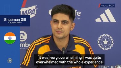 Shubman Gill 'overwhelmed' to take Indian Test captaincy