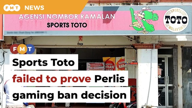 Sports Toto failed to prove Perlis gaming ban decision, says court