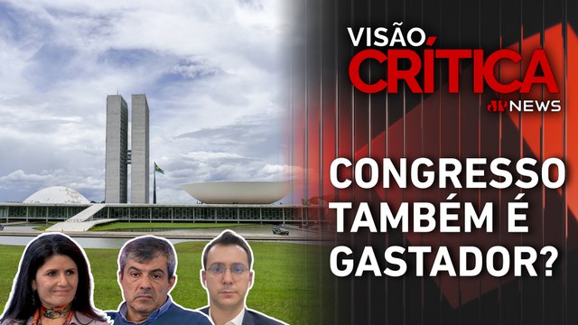 Emendas parlamentares são responsáveis por grande fatia do Orçamento | VISÃO CRÍTICA