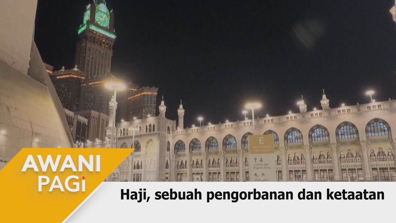 AWANI Pagi: Haji, sebuah pengorbanan dan ketaatan