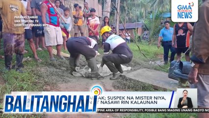 Babae, patay sa saksak; suspek na mister niya, nakitang duguan at nasawi rin kalaunan | Balitanghali