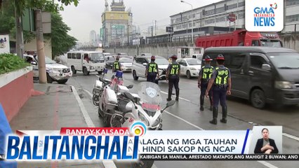 PNP-HPG, magtatalaga ng mga tauhan sa mga lugar na hindi sakop ng NCAP | Balitanghali
