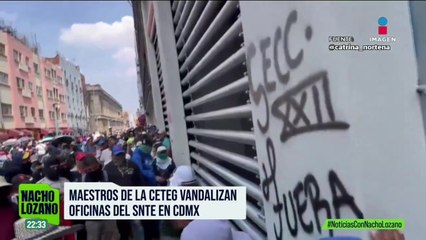 Maestros de la CNTE y de la CETEG irrumpieron en el edificio de la SNTE en la CDMX