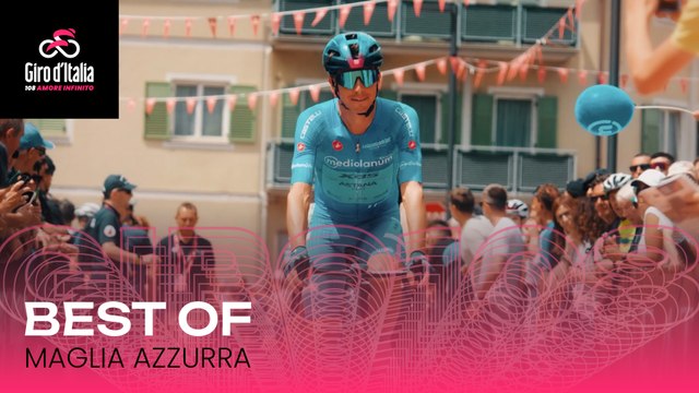 Giro d'Italia 2025 | Best Of Maglia Azzurra
