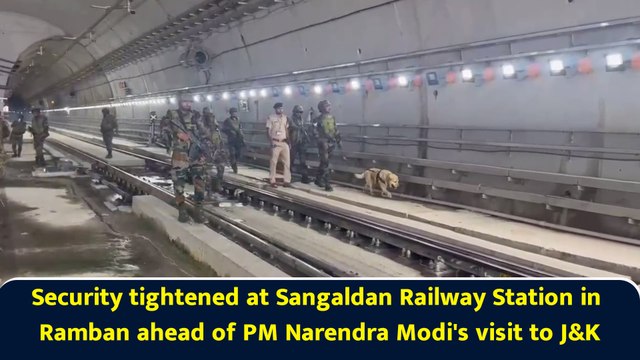 Security tightened at Sangaldan Railway Station in Ramban ahead of PM Narendra Modi's visit to J&K