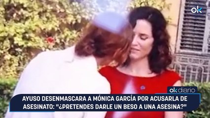 Ayuso desenmascara a Mónica García por acusarla de asesinato: "¿Pretendes darle un beso a una asesina?"