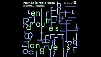 Nuit de la radio 2025 - « En d'autres langues »