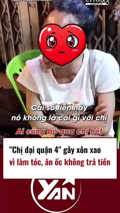 Chị đại quận 4 gây xông xao khi làm tóc, ăn ốc không trả tiền