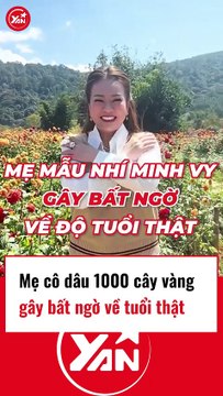 Mẹ cô dâu 1000 cây vàng gây bất ngờ về tuổi thật