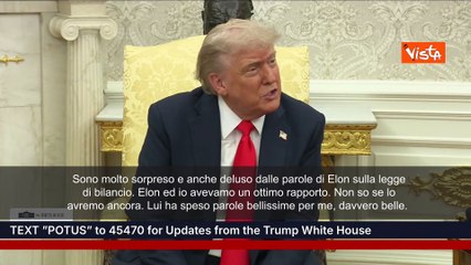 Trump: "Sorpreso e deluso da parole di Elon Musk su legge bilancio"