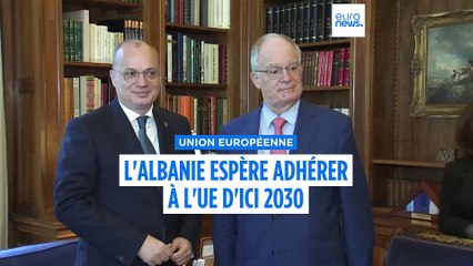 L'Albanie vise une adhésion à part entière à l'Union européenne à l'horizon 2030
