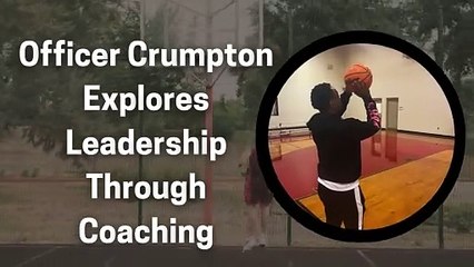 Officer Crumpton Explores Leadership Through Coaching