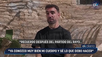 Sergi Darder: "Ya conozco muy bien mi cuerpo y sé lo que debo hacer"