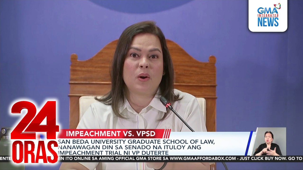 San Beda University Graduate School of Law, nanawagan din sa Senado na ituloy ang impeachment trial ni VP Duterte | 24 Oras