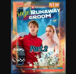 Freeze! Runaway Groom (2025) - Full Movie